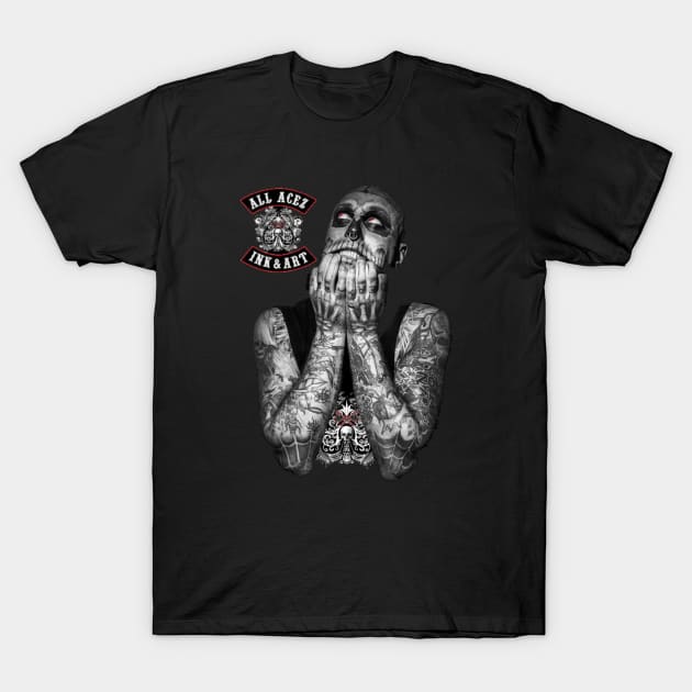 Acez tatted up T-Shirt by Acez_ink